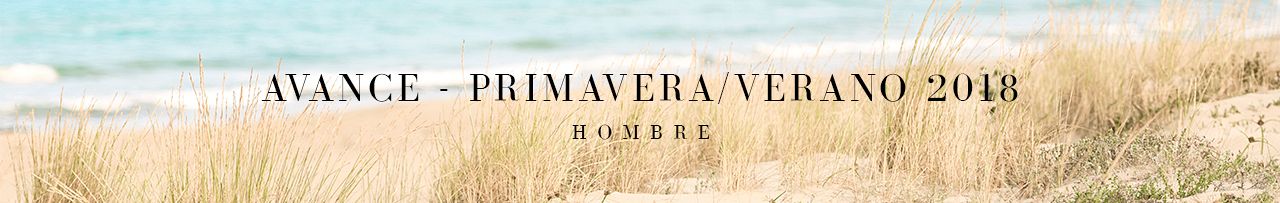 AVANCE TEMPORADA SS18 HOMBRE